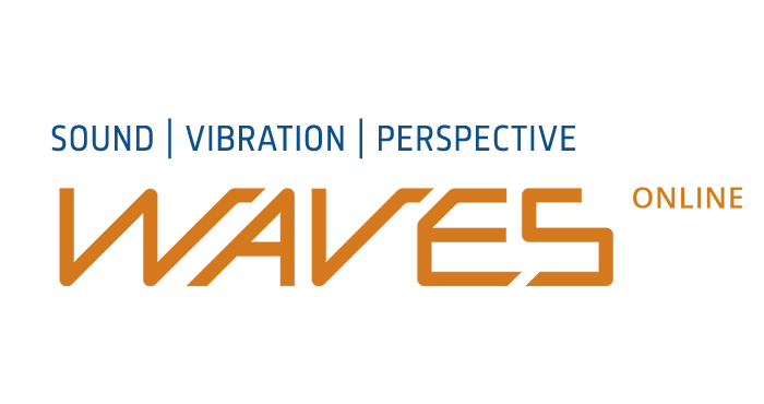 Waves Magazine Online - Sound, vibration, perspective
